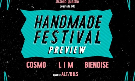Handmade Festival Preview – Cosmo / L I M / Bienoise