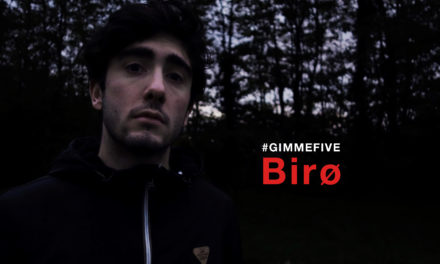 GIMME FIVE: 5 brani fondamentali per Birø