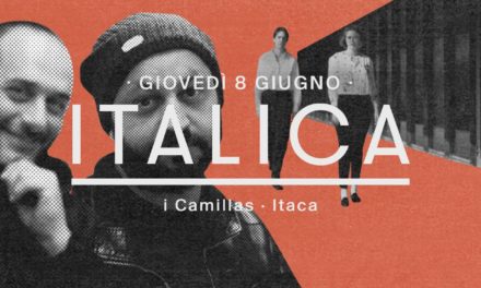 La playlist di Itaca e i Camillas X ITALICA | BASE Milano
