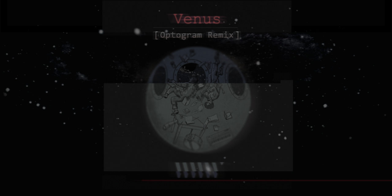 [B&S Premiere] Wora Wora Washington – Venus (Optogram Rmx)