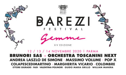 Barezzi Festival: scopri il programma con tutte le gemme dell’edizione 2020